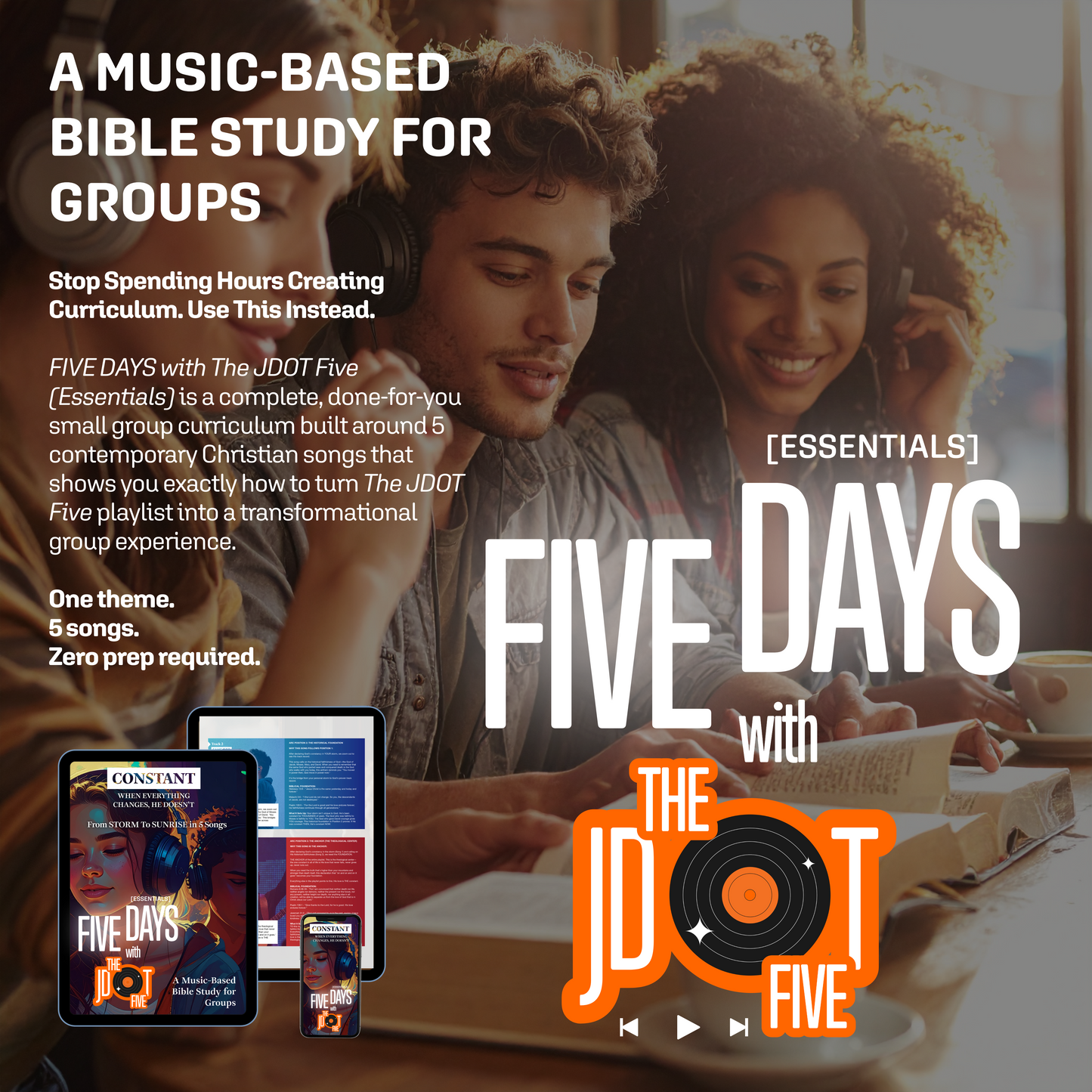 ALL I NEED - FIVE DAYS Essentials: Music-Based Small Group Curriculum