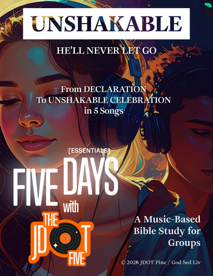 UNSHAKABLE - FIVE DAYS Essentials: Music-Based Small Group Curriculum