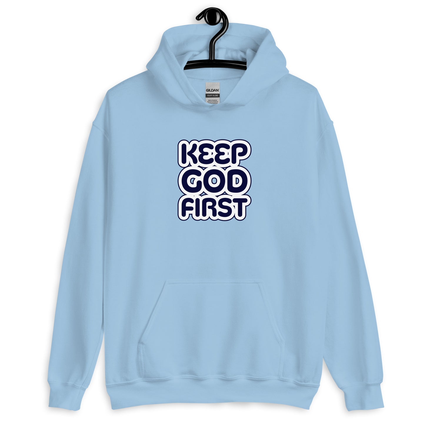 Keep God First Unisex Hoodie