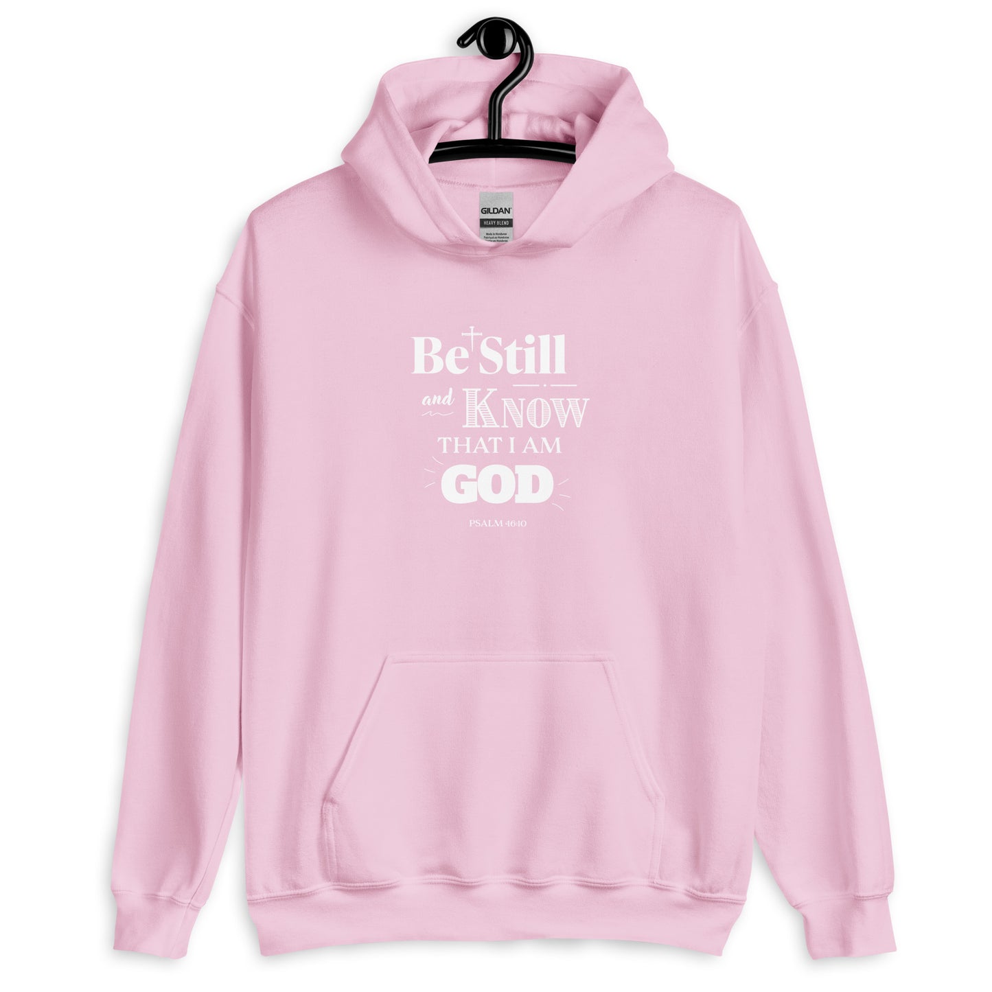 Be Still And Know Unisex Hoodie