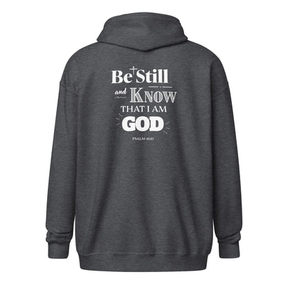 God Sed Liv/Be Still & Know Unisex Full-Zip Hoodie