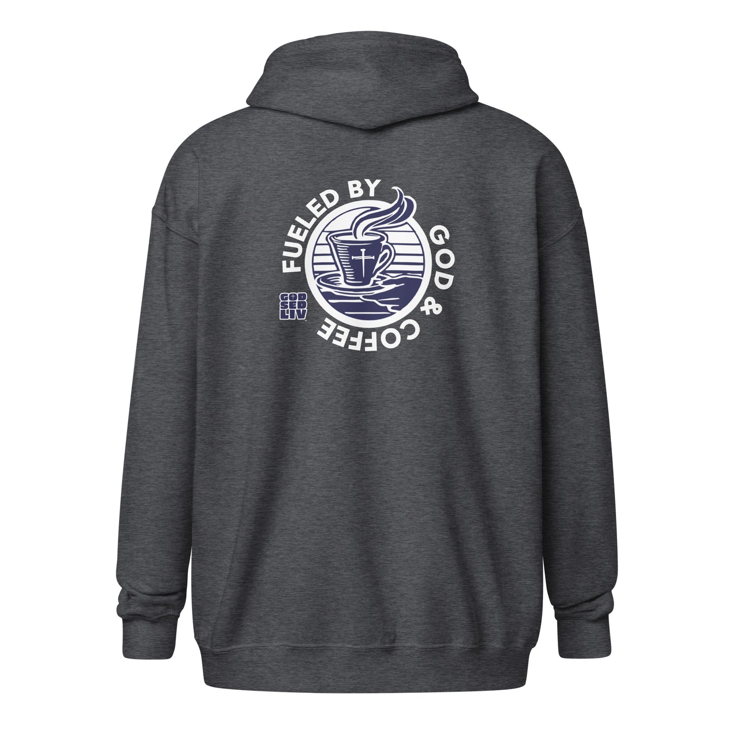 God Sed Liv/Fueled by God & Coffee Unisex Full-Zip Hoodie