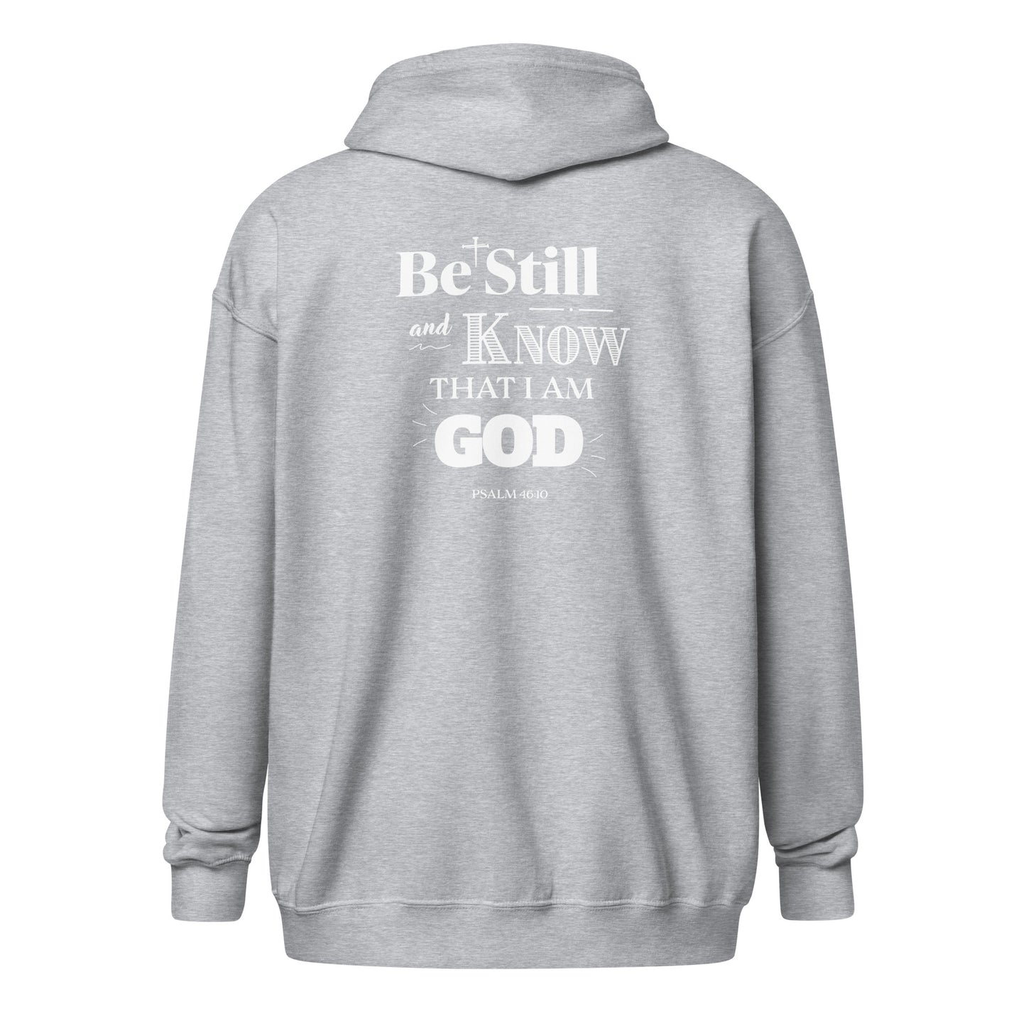 God Sed Liv/Be Still & Know Unisex Full-Zip Hoodie