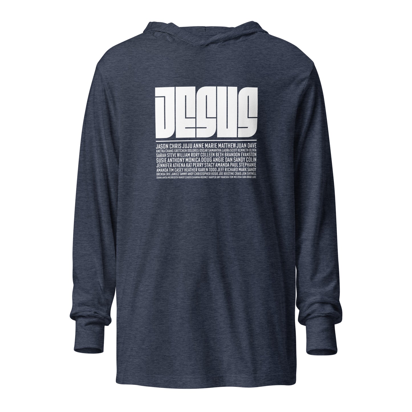 A Name Above Every Other Name Hooded Long-Sleeve Tee