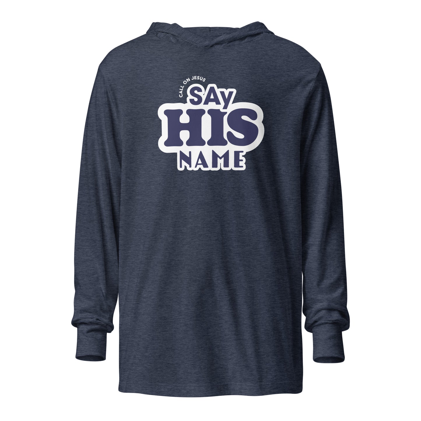 Say His Name Hooded Long-Sleeve Tee