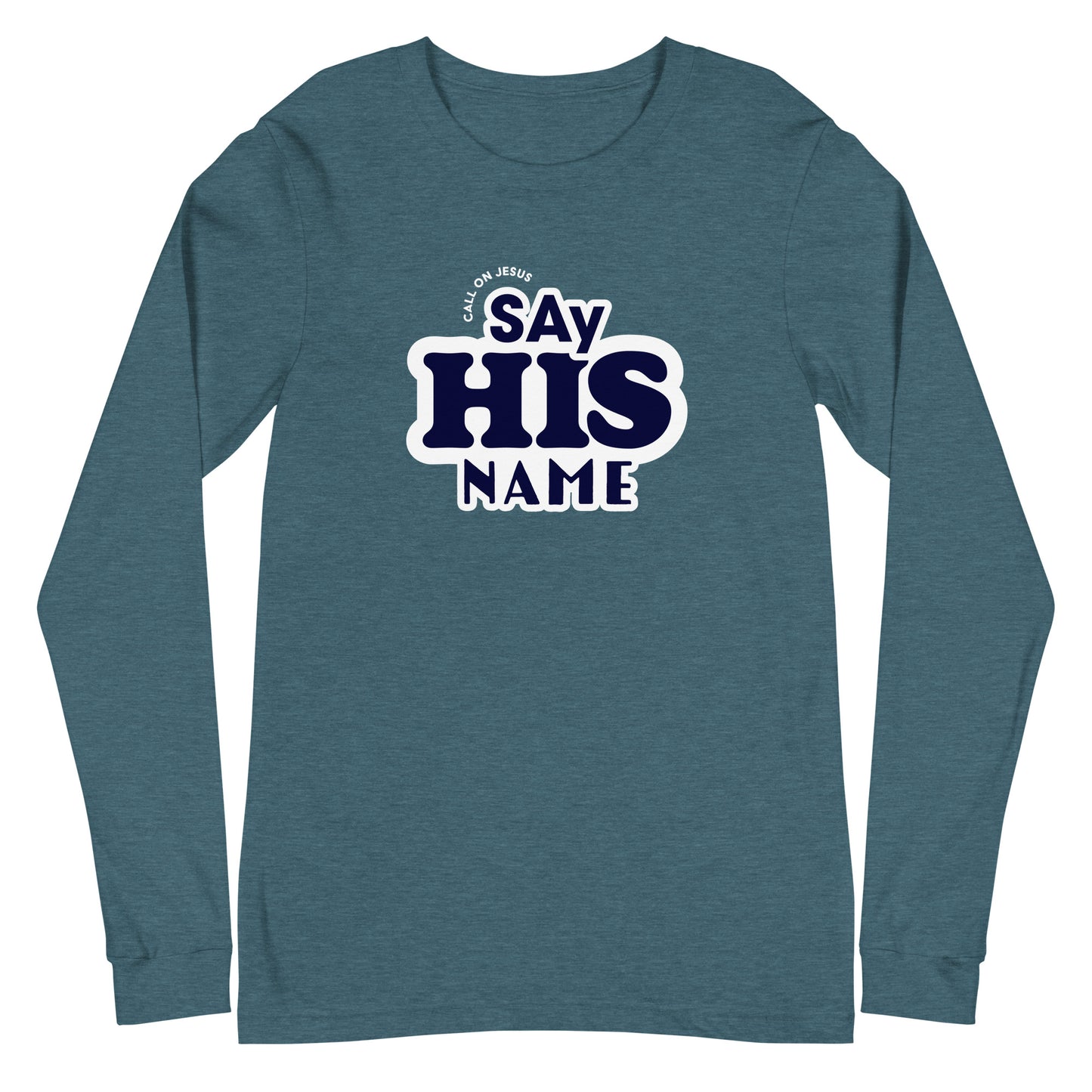 Say His Name Unisex Long-Sleeve Tee