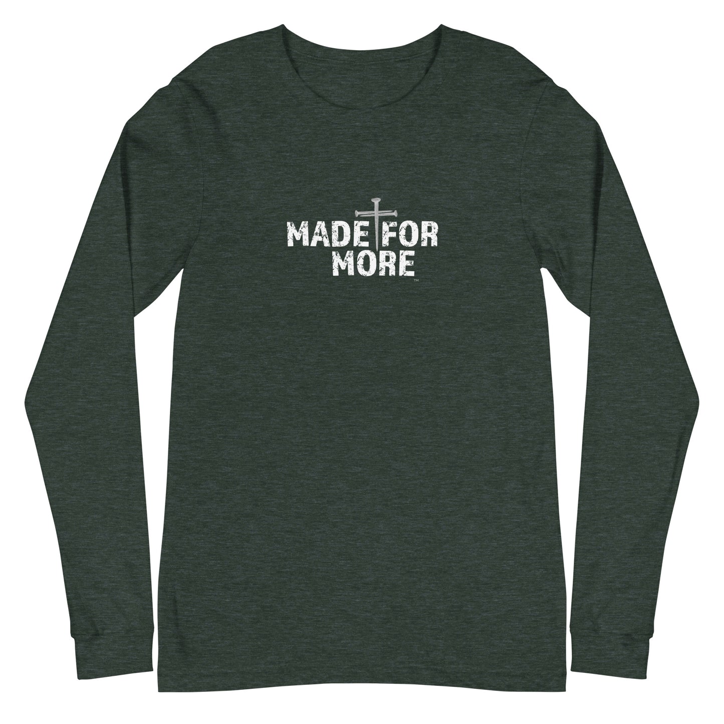 Made For More Unisex Long-Sleeve Tee