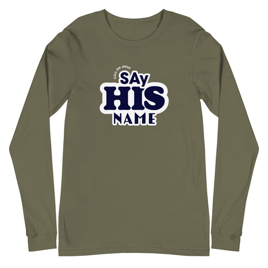 Say His Name Unisex Long-Sleeve Tee