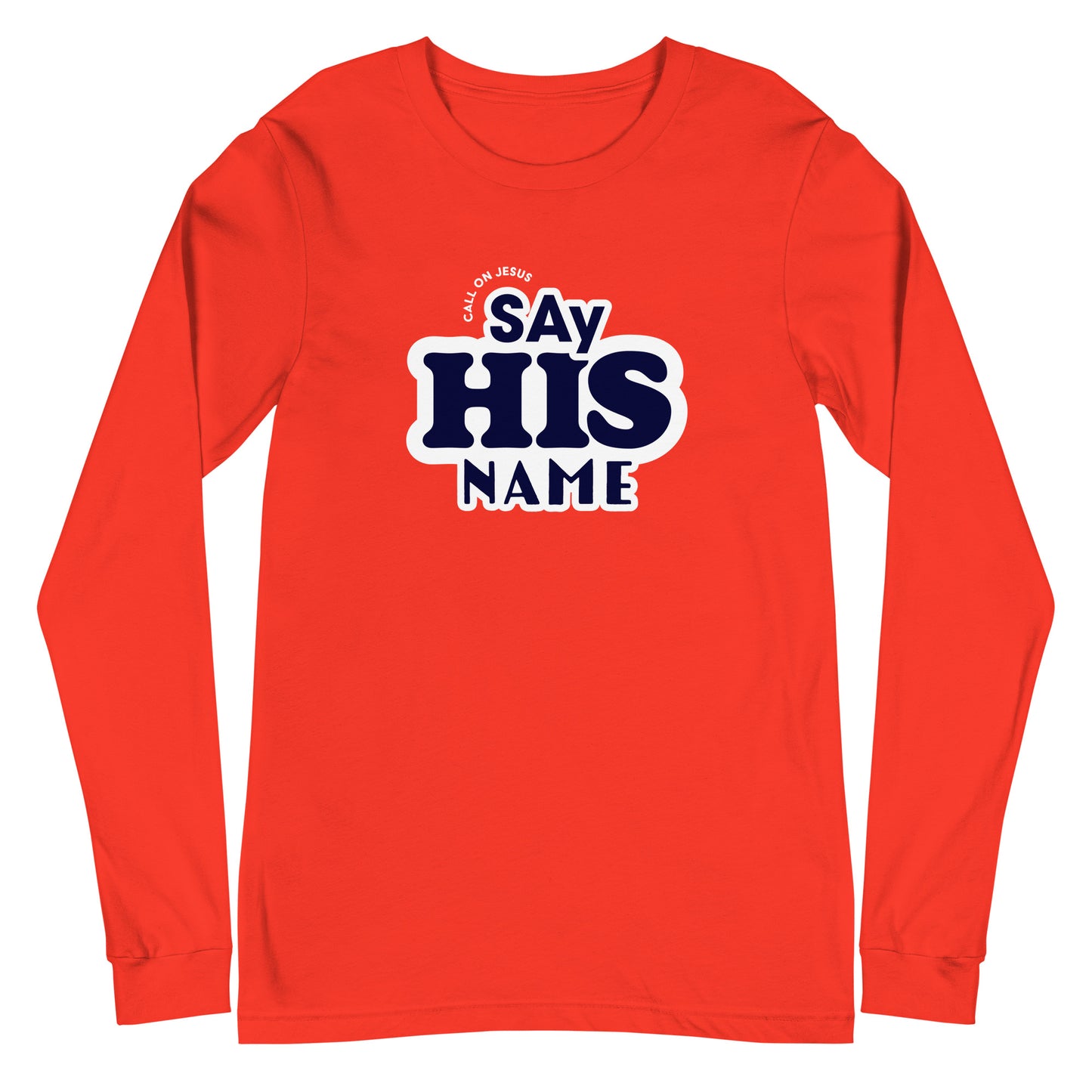 Say His Name Unisex Long-Sleeve Tee