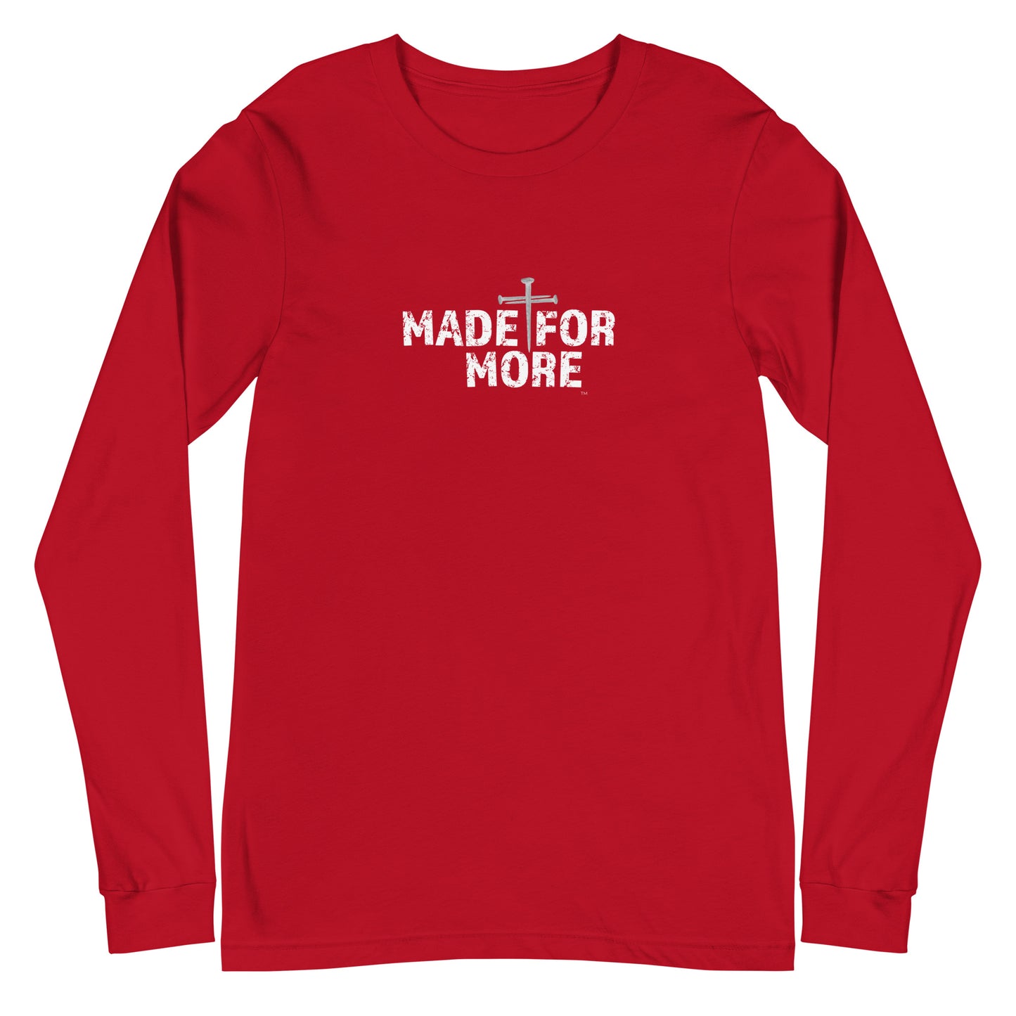 Made For More Unisex Long-Sleeve Tee