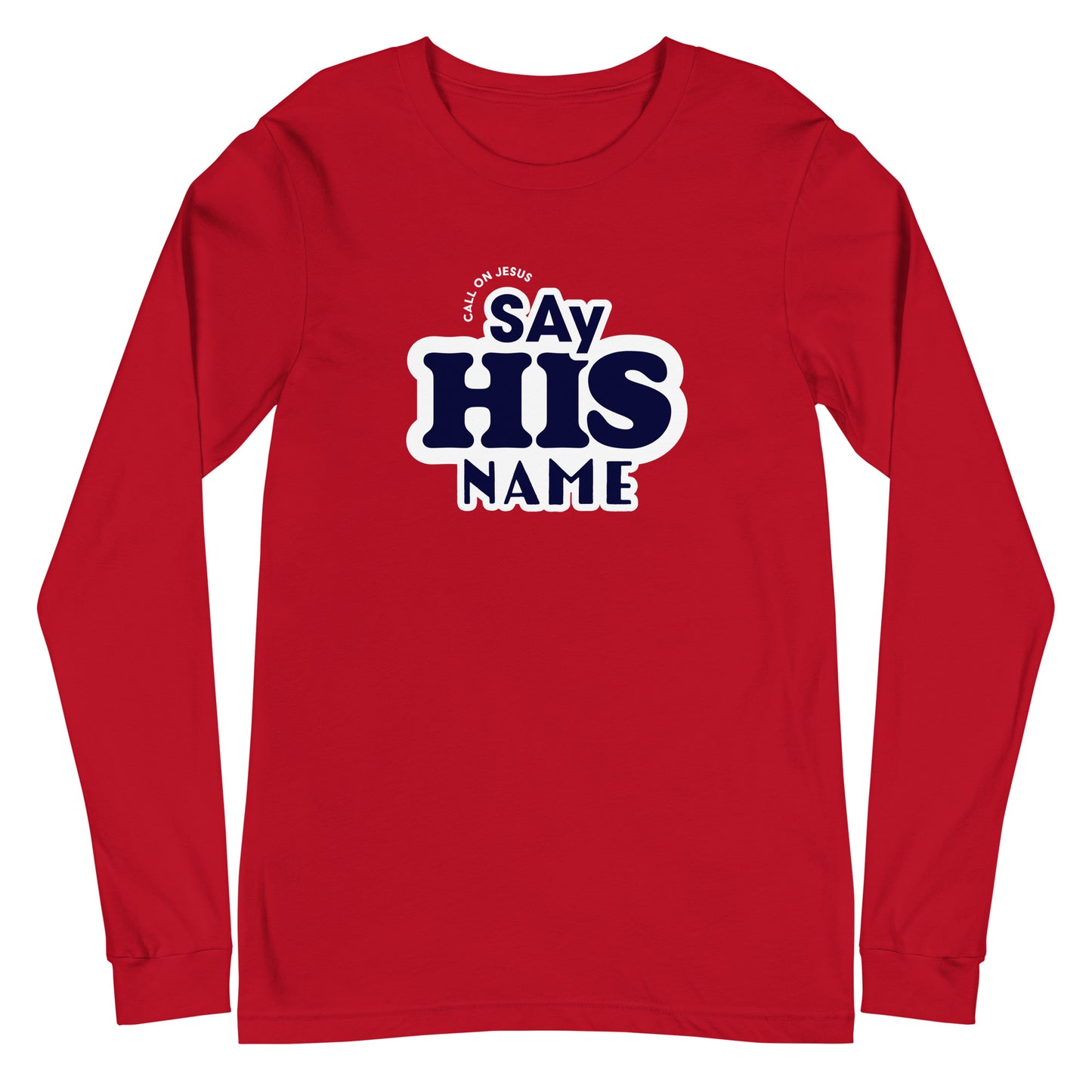 Say His Name Unisex Long-Sleeve Tee