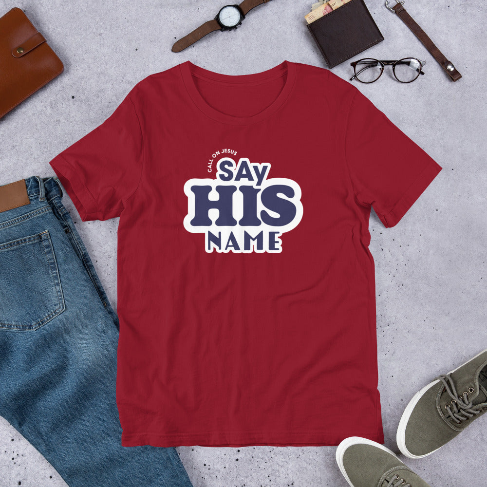 Say His Name Unisex Tee