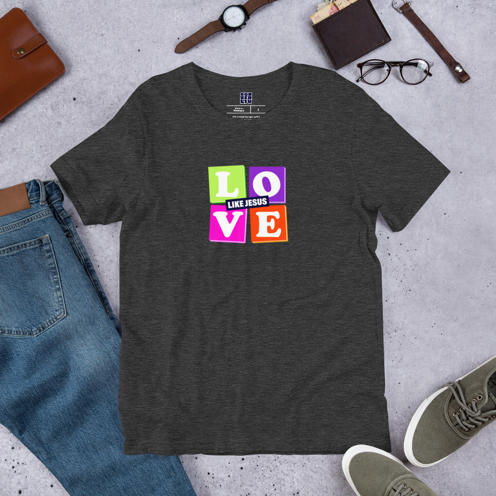 Love Like Jesus Unisex Tee