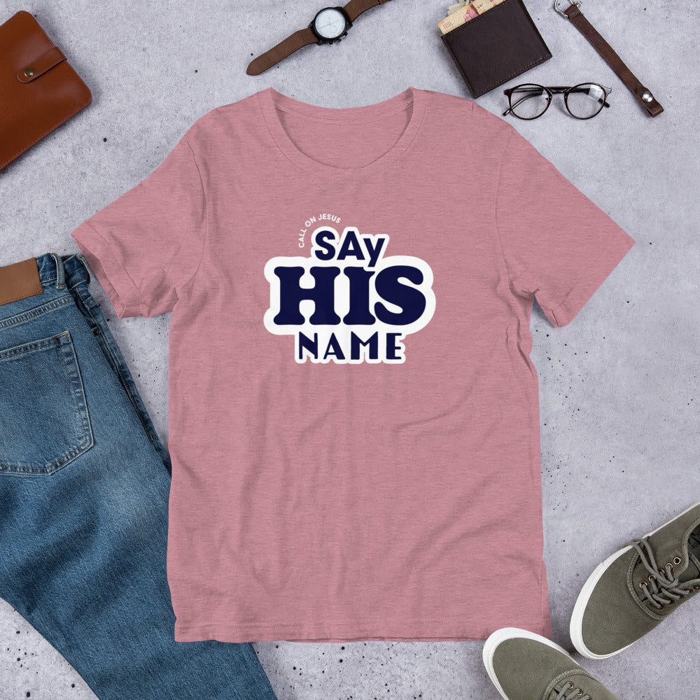 Say His Name Unisex Tee